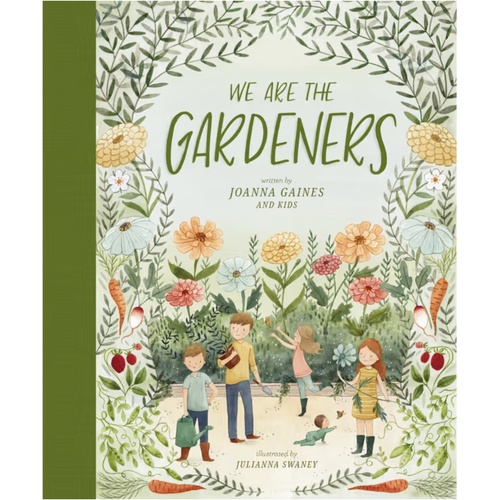 Book | We Are the Gardeners | Joanna Gaines & Family